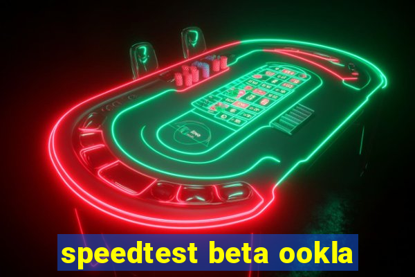 speedtest beta ookla